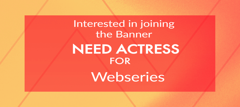 Webseries casting